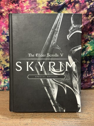 Item #119352 Skyrim: The Elder Scrolls V (Special Edition). David Hogston, Steve Stratton, Steve...