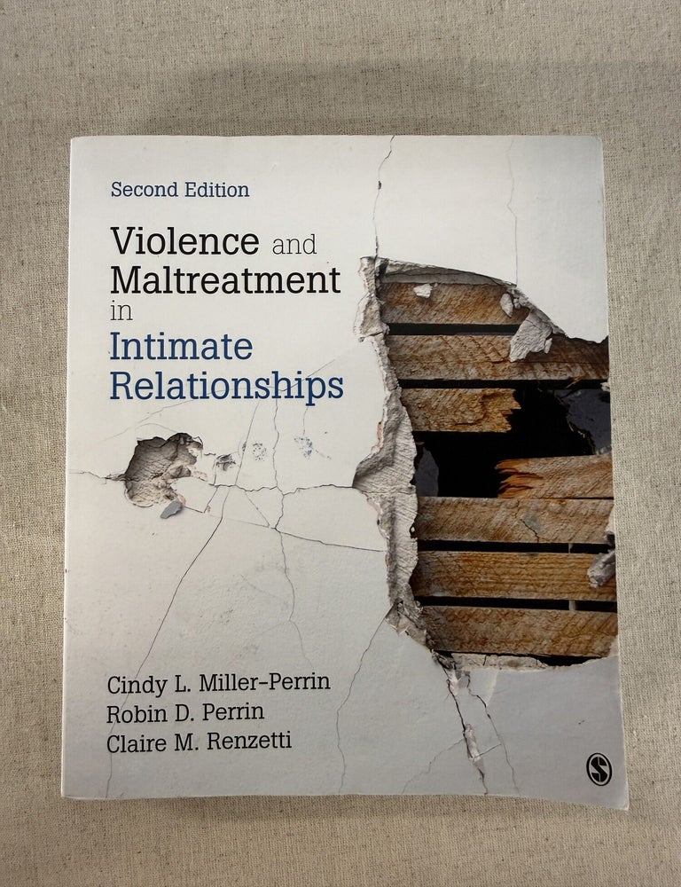 Item #119359 Violence and Maltreatment in Intimate Relationships. Cindy L. Miller-Perrin, Robin D. Perrin, Claire M. Renzetti.