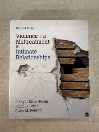 Item #119359 Violence and Maltreatment in Intimate Relationships. Cindy L. Miller-Perrin, Robin...
