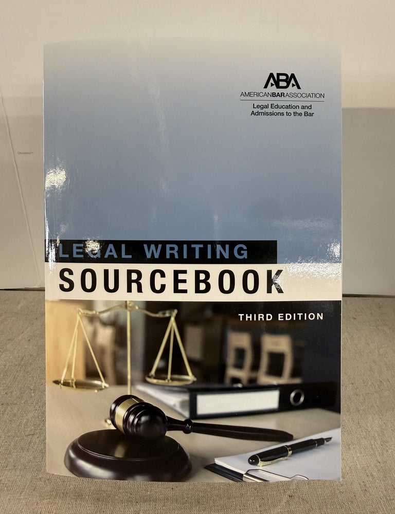 Item #119460 Legal Writing Sourcebook. J Lyn Entrikin, Mary B. Trevor.