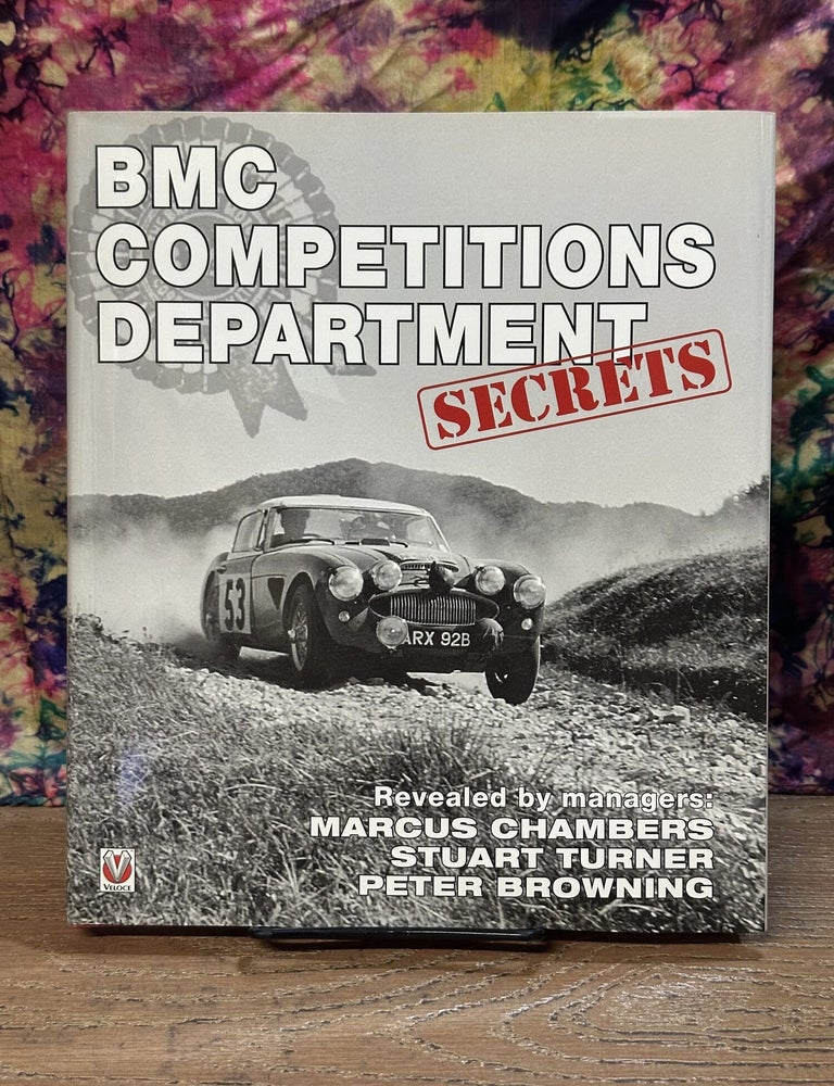 Item #119466 BMC Competitions Department Secrets. Marcus Chambers, Stuart Turner, Peter Browning.