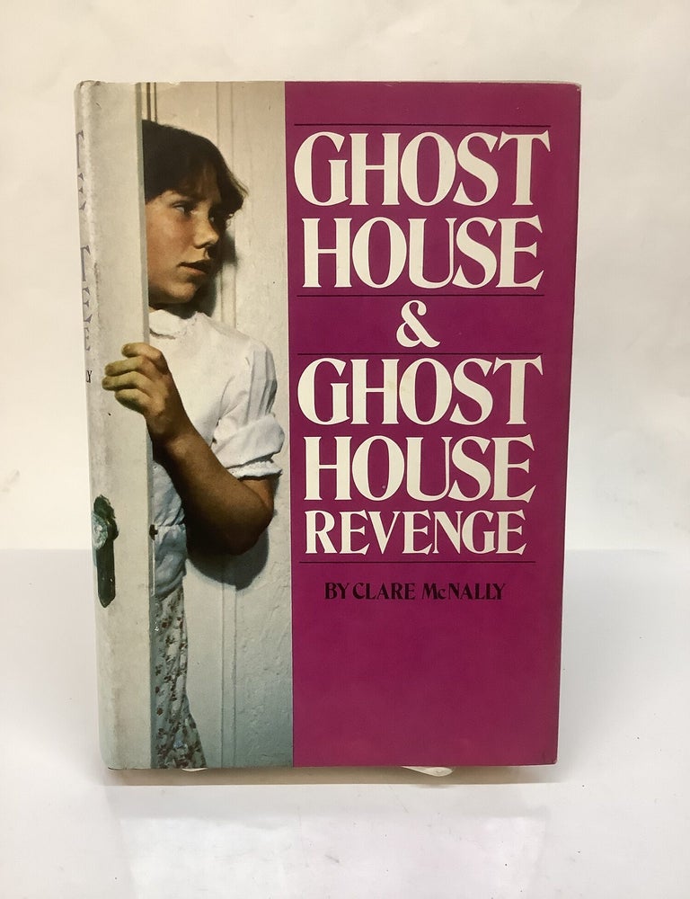 Item #119475 Ghost House & Ghost House Revenge, 5773. Clare McNally.