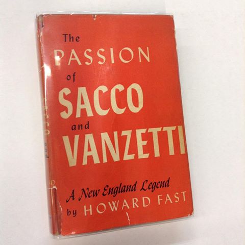 Item #16 The Passion of Sacco and Vanzetti. Howard Fast.