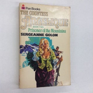 Item #31 The Countess Angelique II: Prisoner of the Mountains. Sergeanne Golon