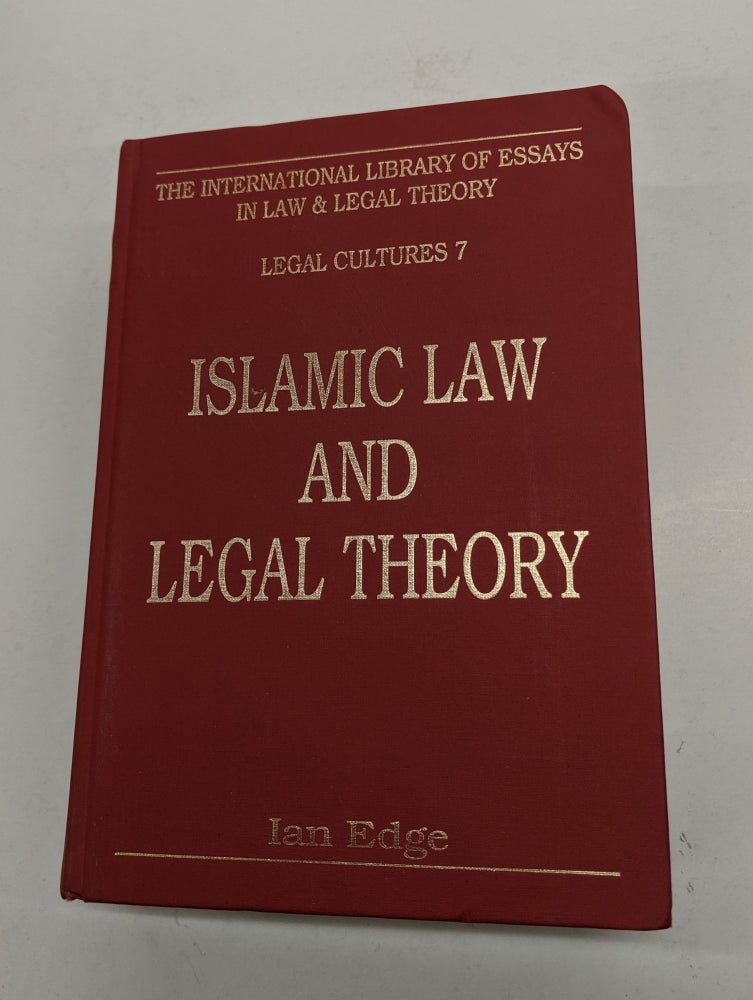 Item #38 Islamic Law and Legal Theory. Ian Edge.