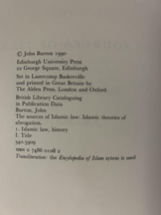 The Sources of Islamic Law: Islamic Theories of Abrogation
