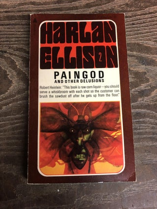 Item #63756 Paingod and Other Delusions. Harlan Ellison