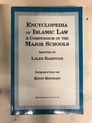 Item #63788 Encyclopedia of Islamic Law. Laleh Bakhtiar