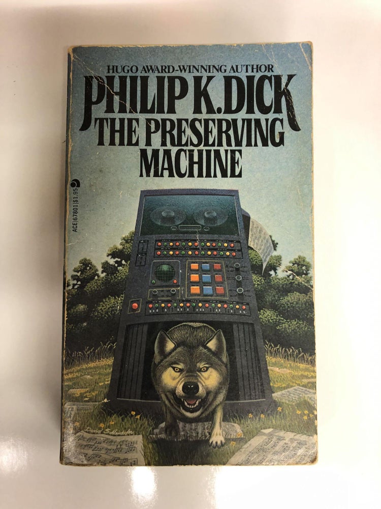 Item #63822 The Preserving Machine. Phillip K. Dick.