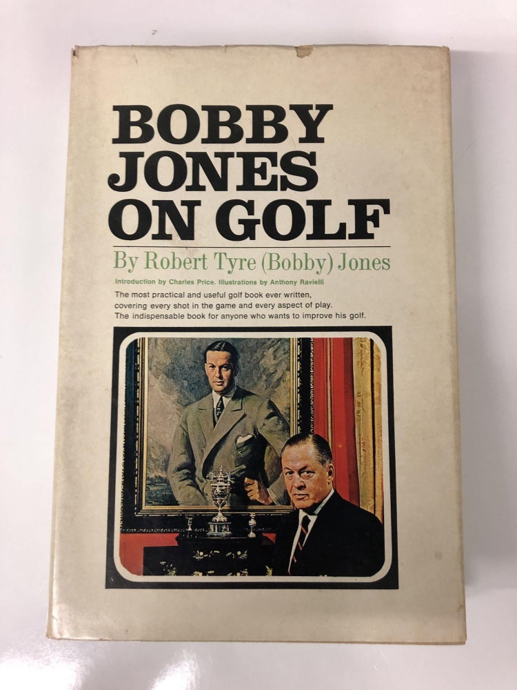 Item #63910 Bobby Jones on Golf. Robert Tyre Jones, Bobby.
