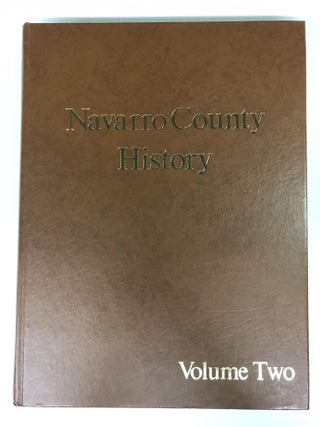 Item #63930 Navarro County History Volume 2