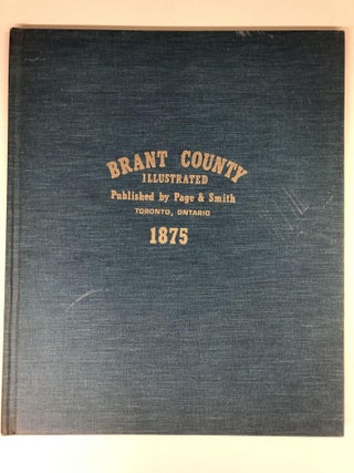 Item #63938 Illustrated historical atlas of Brant County, Ontario. Page, Smith