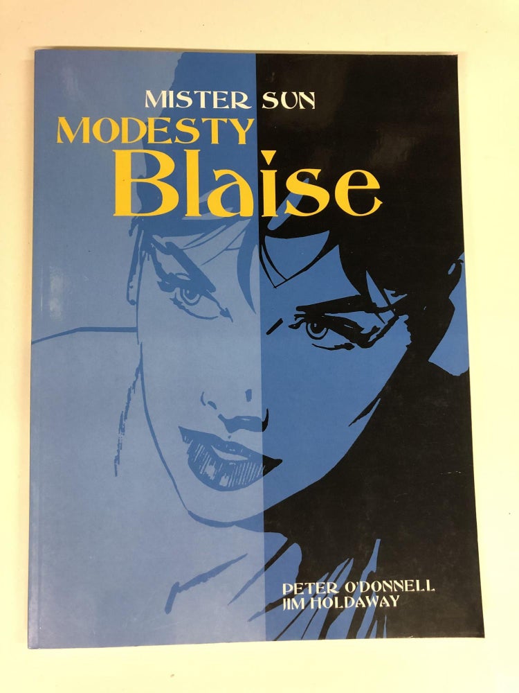 Item #63950 Modesty Blaise: Mister Sun. Peter O'Donnell, Jim Holdaway.