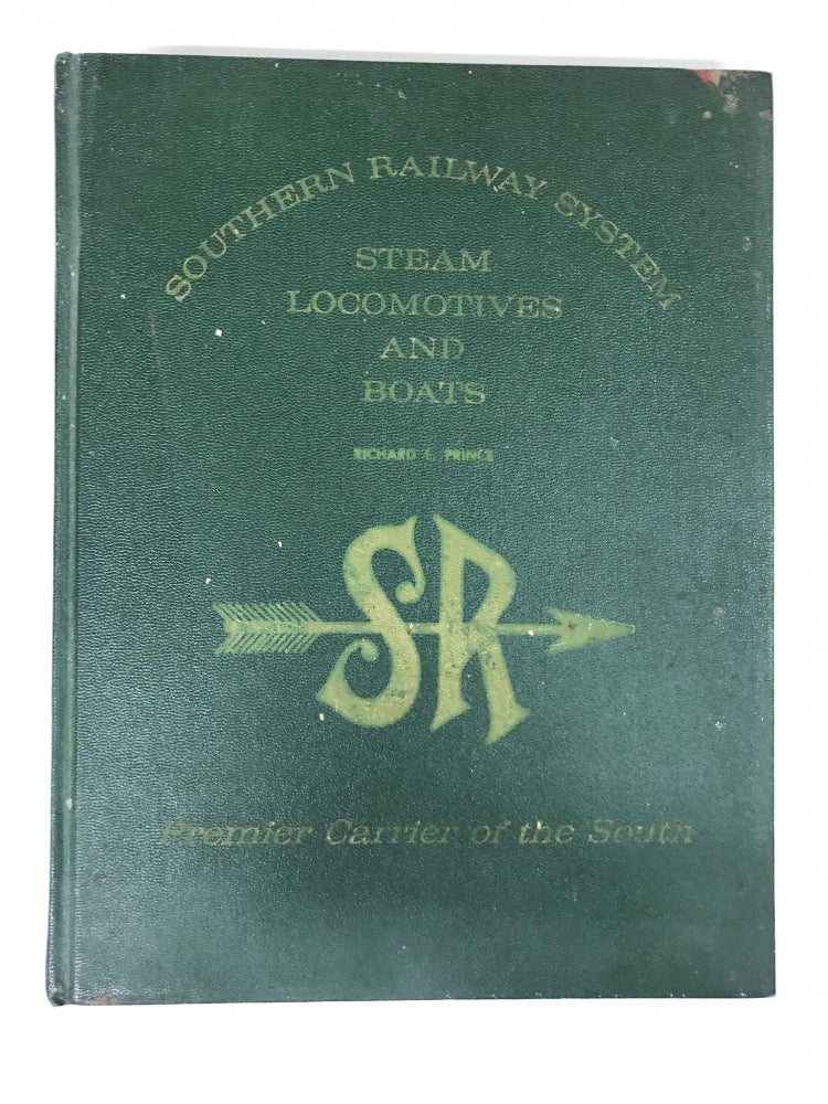 Item #63957 Southern Railway System Steam Locomotives and Boats. Richard E. Prince.