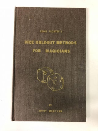 Item #63960 Dice Holdout Methods For Magicians. Jerry Mentzer