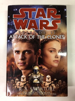 Item #63994 Star Wars Episode II: Attack of the Clones. R. A. Salvatore