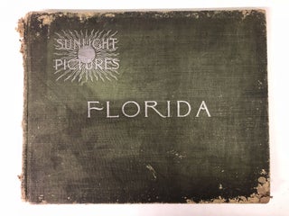 Item #64005 SUNLIGHT PICTURES FLORIDA Half-Tones from Photographs. Ward G. Foster Foster