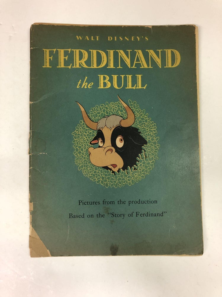 Item #64015 Ferdinand The Bull. From the Walt Disney Production Based on ' The Story of Ferdinand' by Munro Leaf and Robert Lawson. Walt Disney.