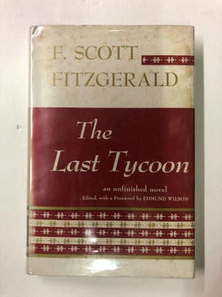 Item #64019 The Last Tycoon. F. Scott Fitzgerald