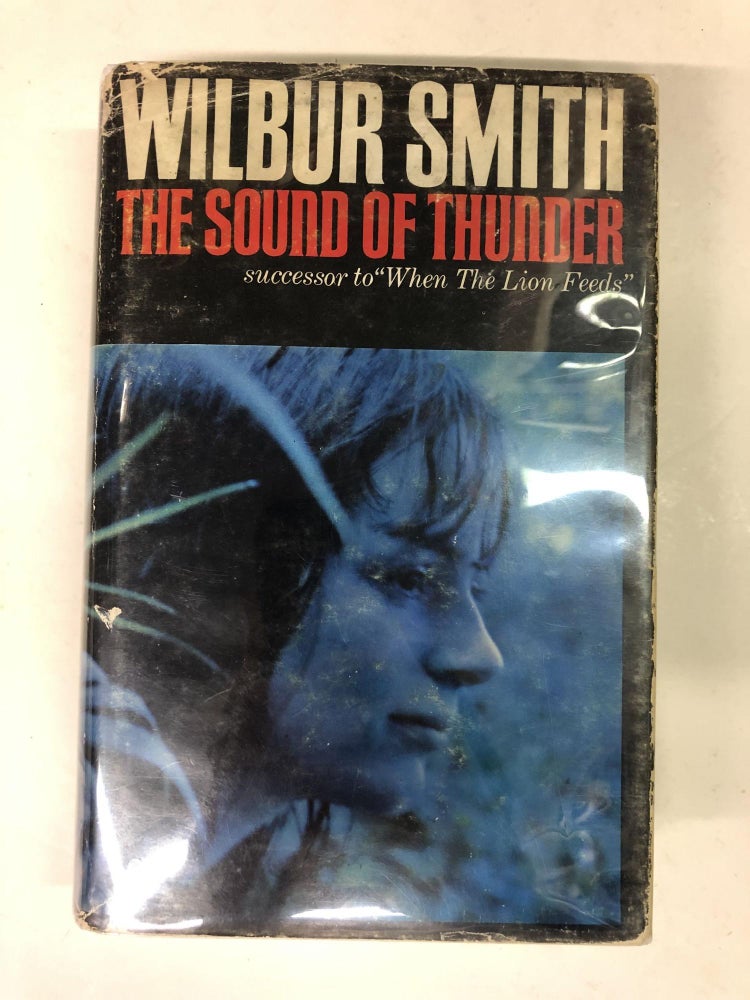 Item #64023 The Sound of Thunder. Wilbur Smith.