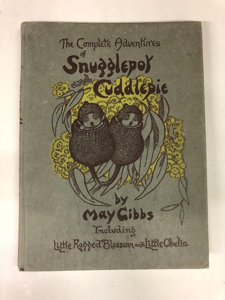 Item #64026 The Complete Adventures of Snugglepot Cuddlepie. May Gibbs.