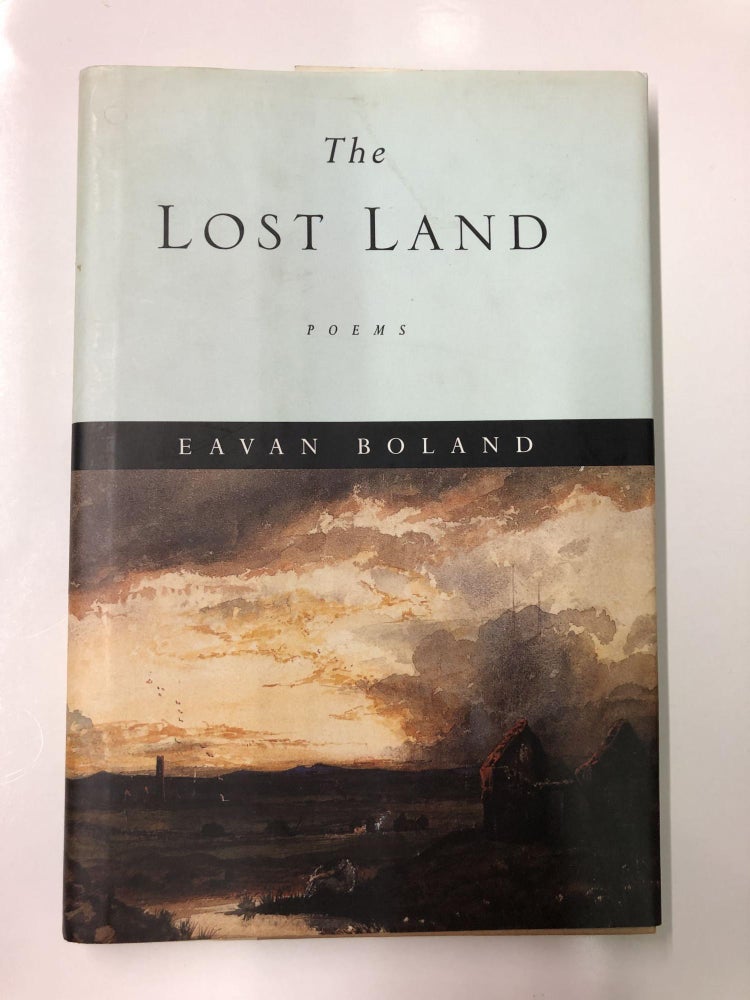 Item #64151 The Lost Land: Poems. Eavan Boland.