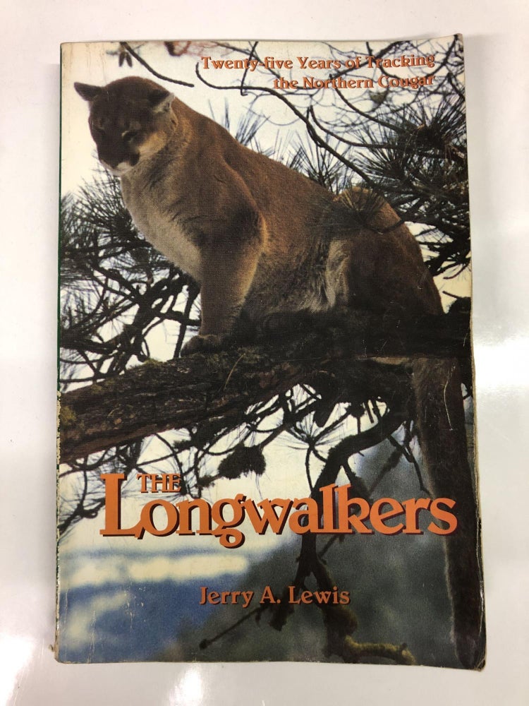 Item #64213 The Longwalkers. Jerry A. Lewis.