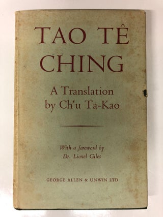 Item #64217 Tao Te Ching: A New Translation. Ch'u Ta-Kao