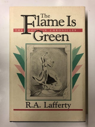 Item #64223 The Flame is Green. R. A. Lafferty