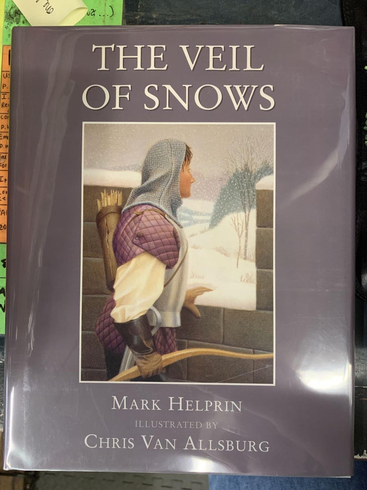 Item #64267 The Veil of Snows. Mark Helprin.