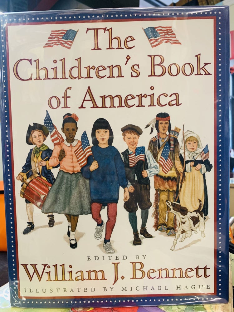 Item #64298 The Children's Book of America. William J. Bennett.