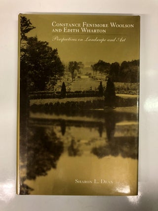 Item #64407 Constance Fenimore & Edith Wharton: Perspectives On Landscape & Art. Sharon L. Dean