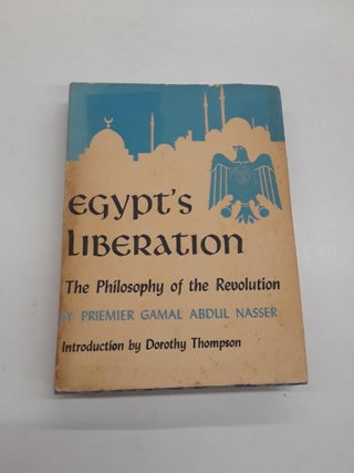 Item #64540 Egypt's Liberation. Priemier Gamal Abdul Nasser