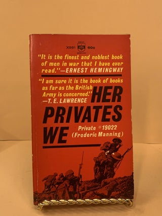 Item #64676 Her Privates We. Frederic Manning