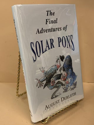 Item #64724 The Final Adventures of Solar Pons. August Derleth