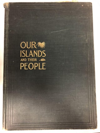 Our Islands and Their People as Seen with Camera and Pencil Two Volume Set