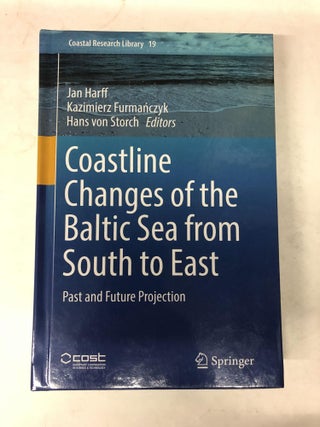 Item #64756 Coastline Changes of the Baltic Sea from South to East: Past and Future Projection...