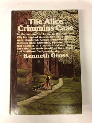 Item #64811 The Alice Crimmins Case. Kenneth Gross