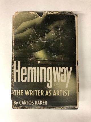 Item #64848 Hemingway, the Writer as Artist. Carlos Baker