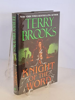 Item #64858 A Knight of the Word. Terry Brooks