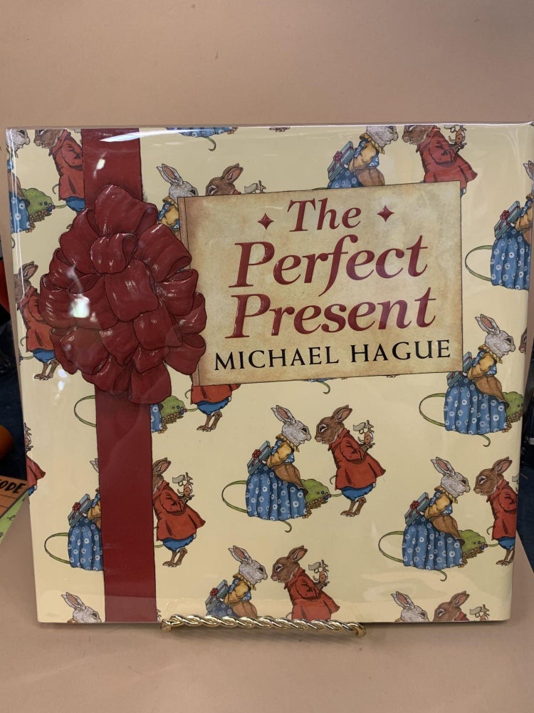Item #64940 The Perfect Present. Michael Hague.