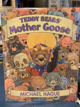Item #64949 Teddy Bears' Mother Goose. Michael Hague