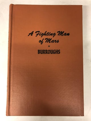Item #64970 A Fighting Man of Mars. Edgar Rice Burroughs