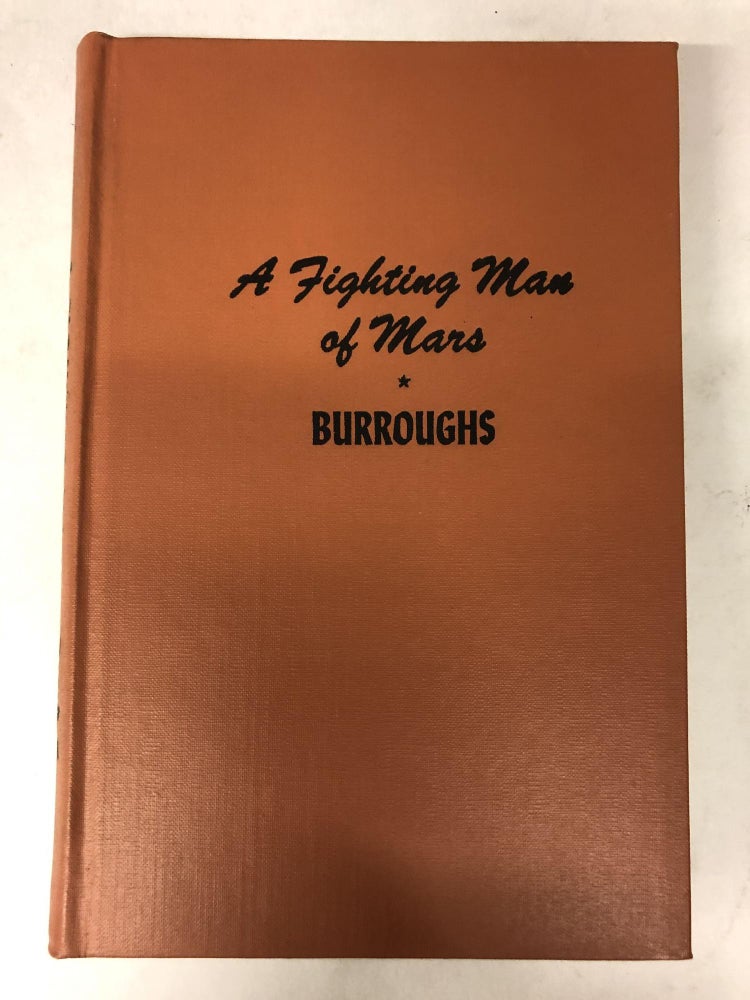 Item #64970 A Fighting Man of Mars. Edgar Rice Burroughs.