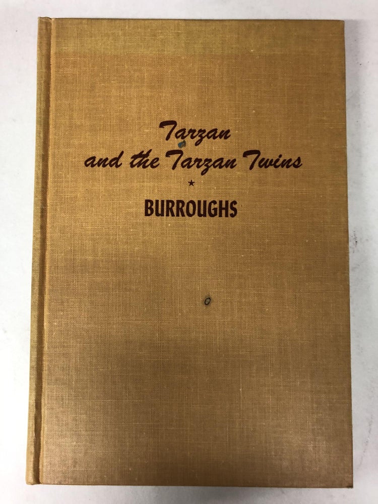 Item #64973 Tarzan and the Tarzan Twins Burroughs. Edgar Rice Burroughs.