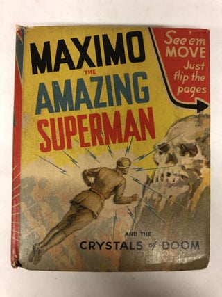 Item #65047 Maximo the Amazing Superman and the Crystals of Doom. R. R. Winterbotham