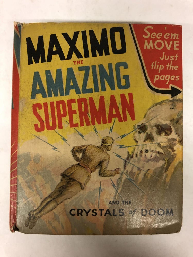 Item #65047 Maximo the Amazing Superman and the Crystals of Doom. R. R. Winterbotham.