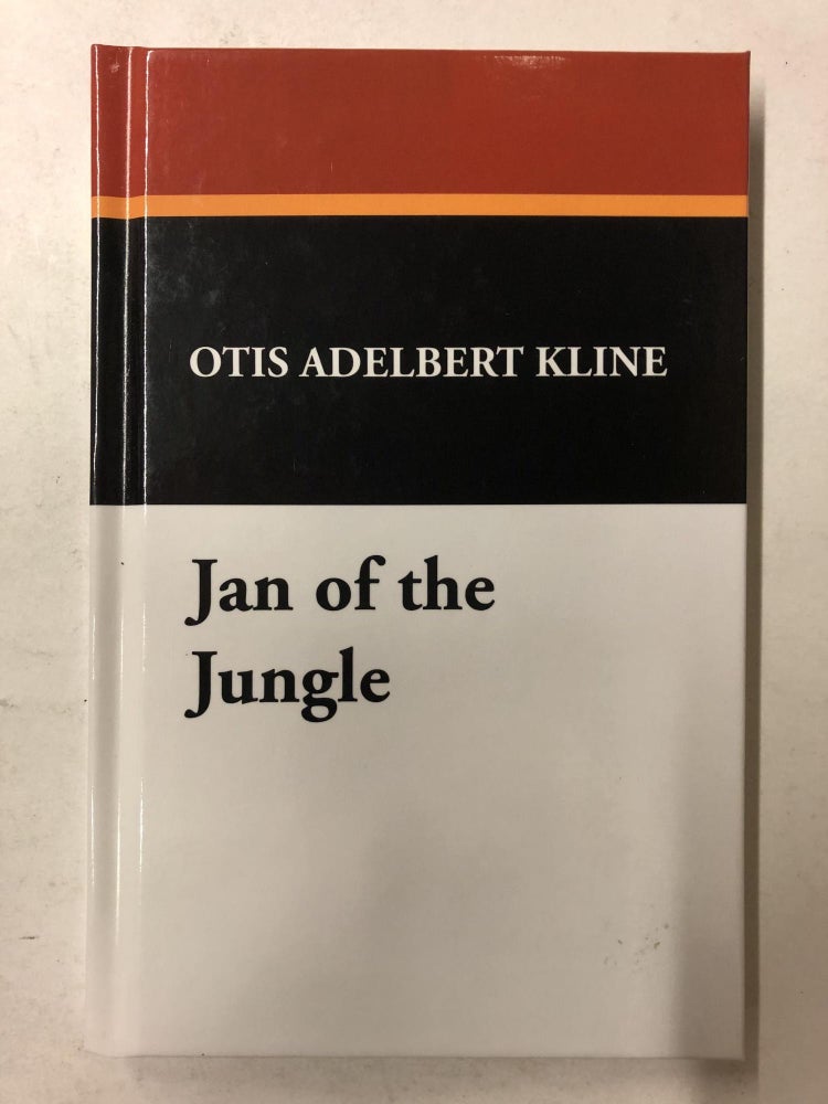 Item #65065 Jan of the Jungle. Otis Adelbert Kline.