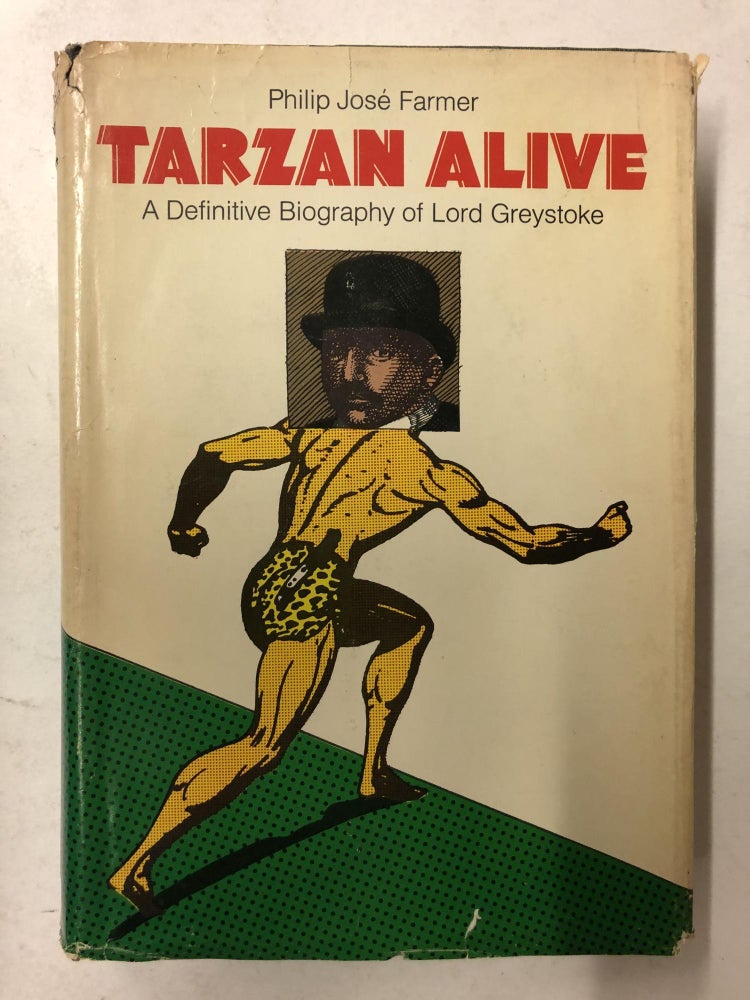 Item #65066 Tarzan Alive. Philip Jose Farmer.