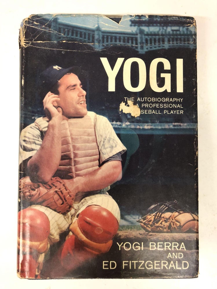 Item #65079 Yogi The Autobiography of a Professional baseball player. Yogi Berra, Ed Fitzgerald.